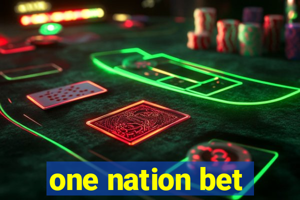 one nation bet